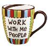 Work With Me People Mug